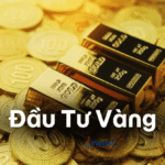 Đầu tư Vàng cho người mới: Cách mua tích trữ không bị “đu đỉnh”