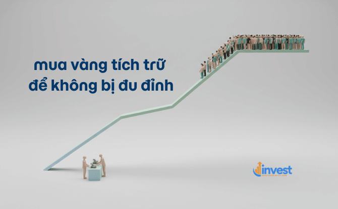 mua vàng tích trữ để không bị "đu đỉnh"