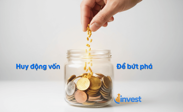 Huy động vốn khổng lồ để bứt phá