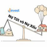 Nợ Tốt và Nợ Xấu: Cách phân biệt để làm giàu nhanh hơn