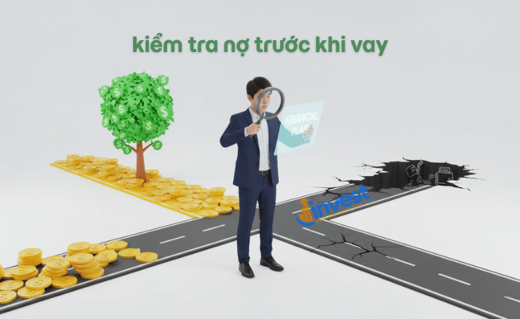 kiểm tra khoản nợ trước khi vay