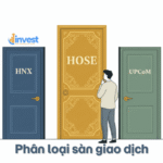 Phân biệt sàn chứng khoán HOSE, HNX và UPCoM cho người mới