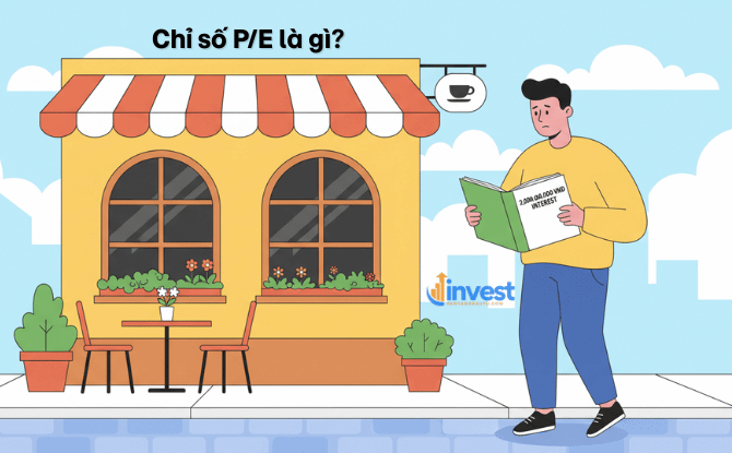 Chỉ số P/E là gì?