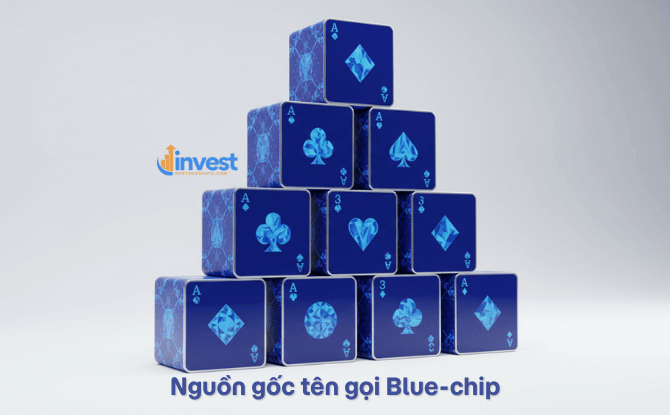 Nguồn gốc tên gọi cổ phiếu Blue-chip