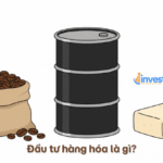 Có nên đầu tư hàng hóa không? Bí mật về Dầu thô và Cà phê