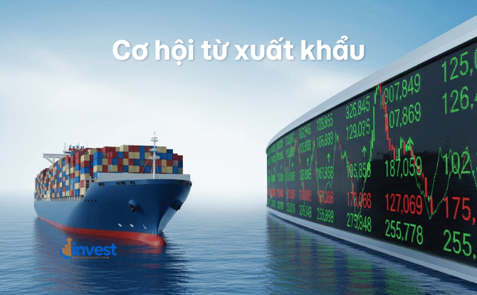 Cơ hội từ xuất khẩu