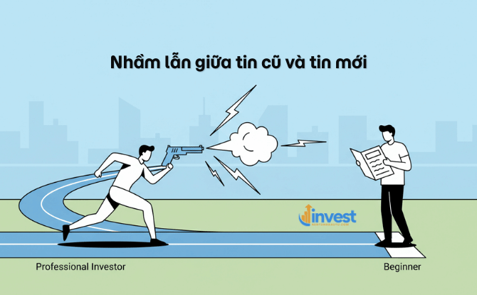 Nhầm lẫn giữa tin cũ và tin mới