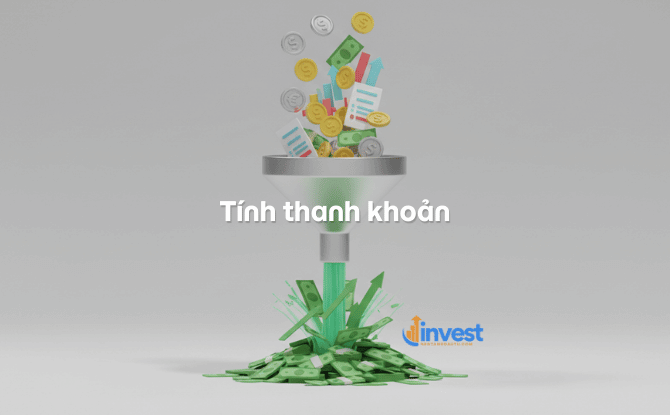 Đánh giá tính thanh khoản